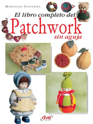 cover image of El libro completo del patchwork sin aguja